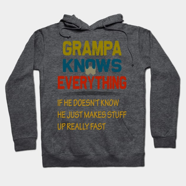 grampa knows everything..grampa fathers day gift Hoodie by DODG99